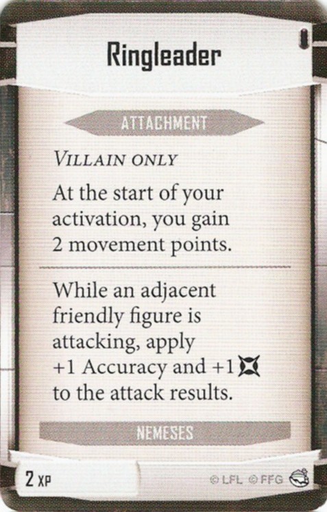Nemeses card: /images/imperialClassDecks/Nemeses/Ringleader.jpg